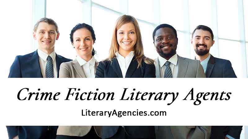Literary Agents for Crime Fiction Accepting New Writers | Crime Fiction Literary Agents 2025-2026